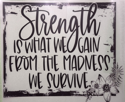 Gain strength
