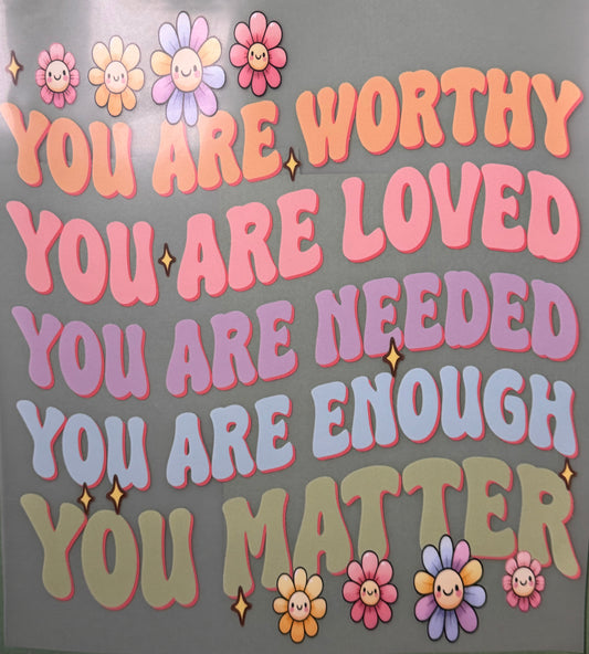 You are worthy