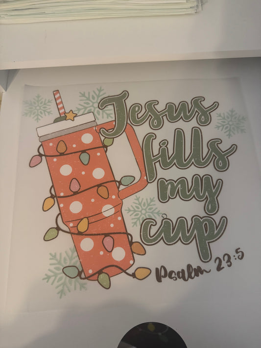 Jesus fills my cup C30
