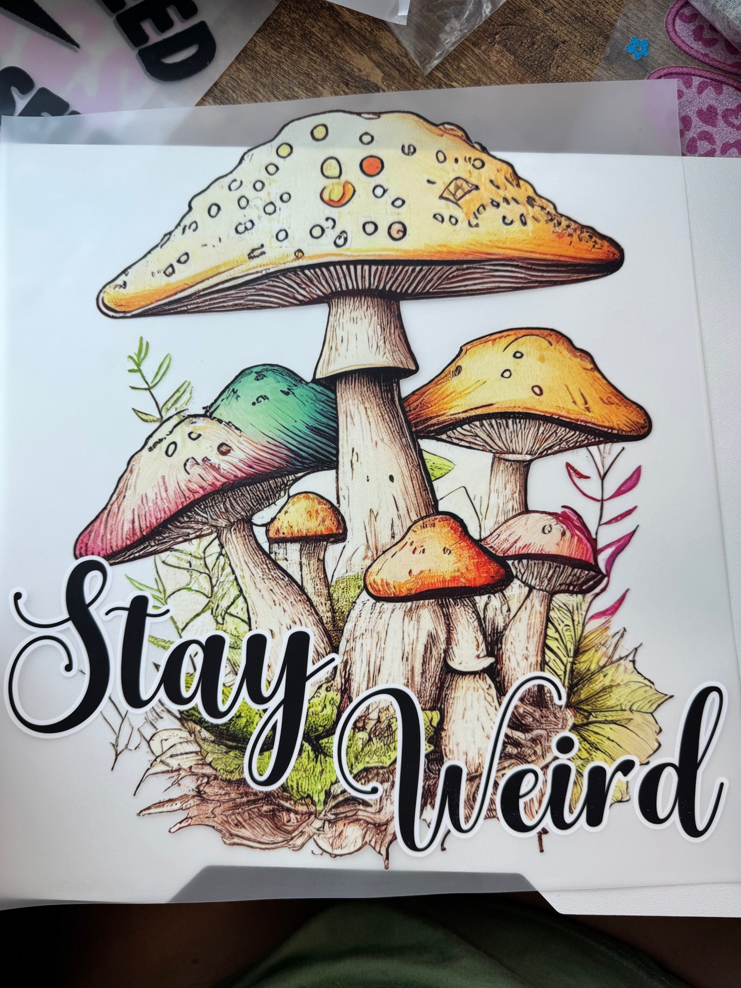 Stay weird I32